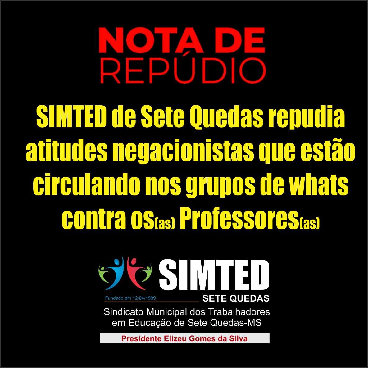 SIMTED de Sete Quedas repudia atitudes negacionistas que estão circulando nos grupos de whats contra os(as) Professores(as)