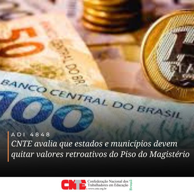 CNTE avalia que estados e municípios devem quitar valores retroativos do Piso do Magistério