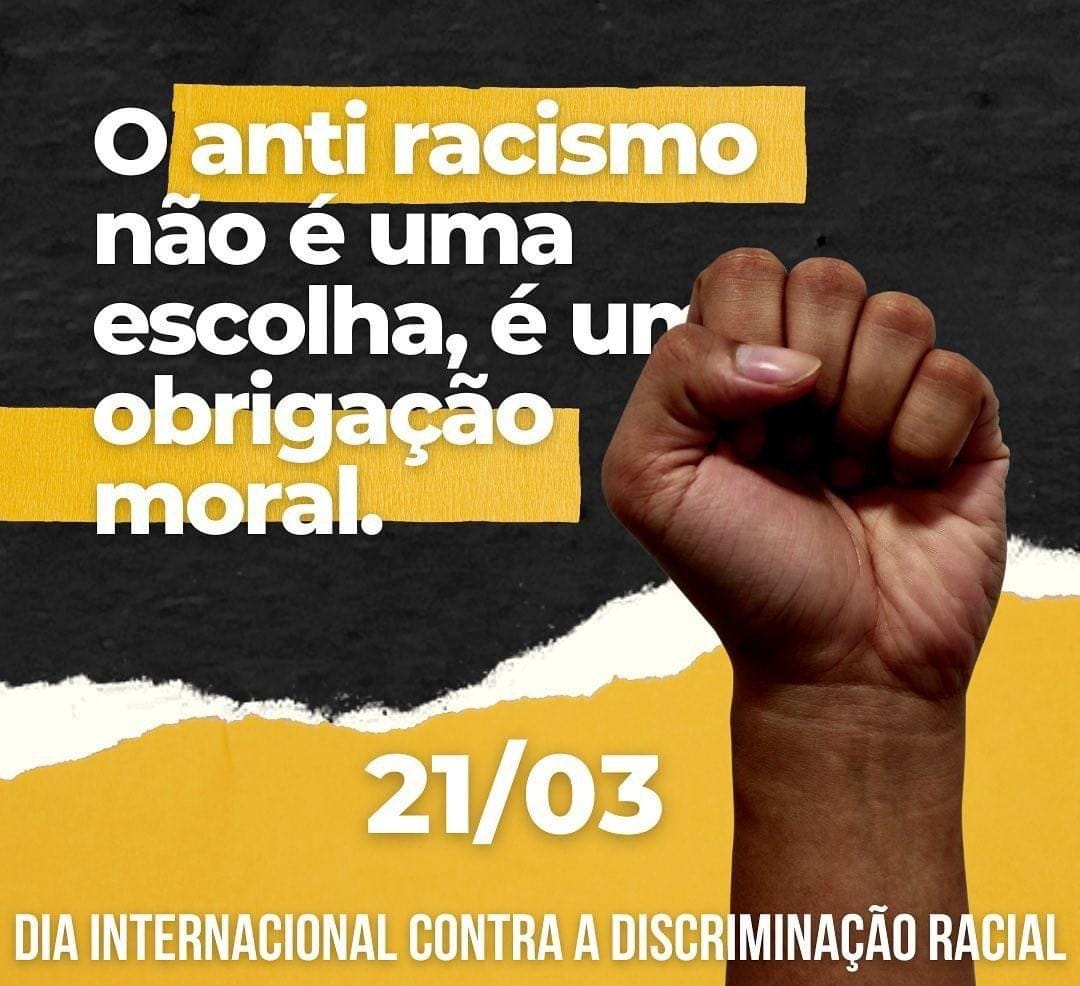 21 de março: Dia Internacional de luta pela eliminação da Discriminação Racial