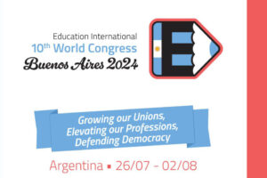 Representantes da FETEMS participam do Congresso da IE que reúne 150 países para debater a educação pública