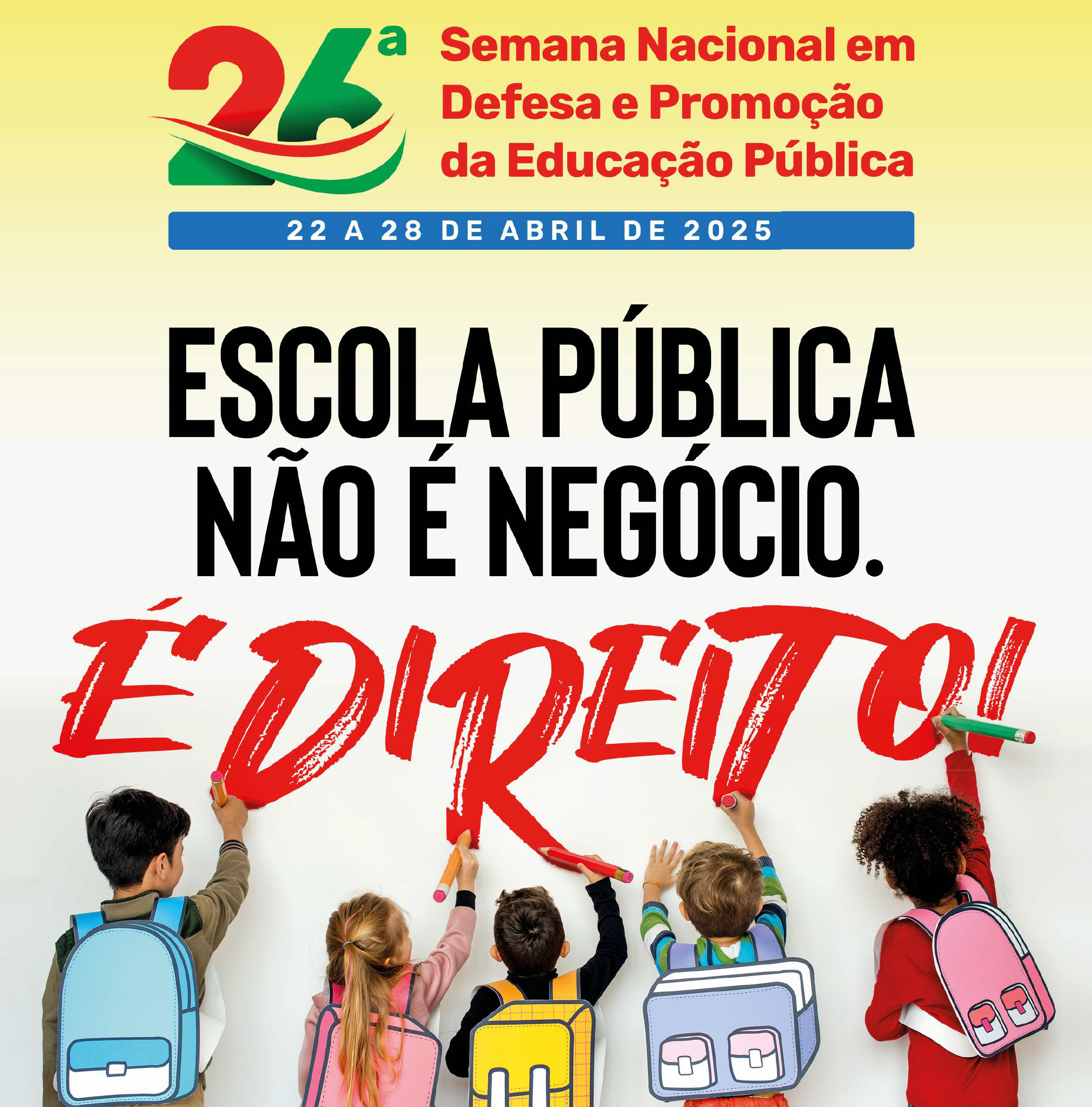 FETEMS inicia nesta terça-feira, 22, as atividades da 26ª Semana Nacional em Defesa e Promoção da Educação Pública
