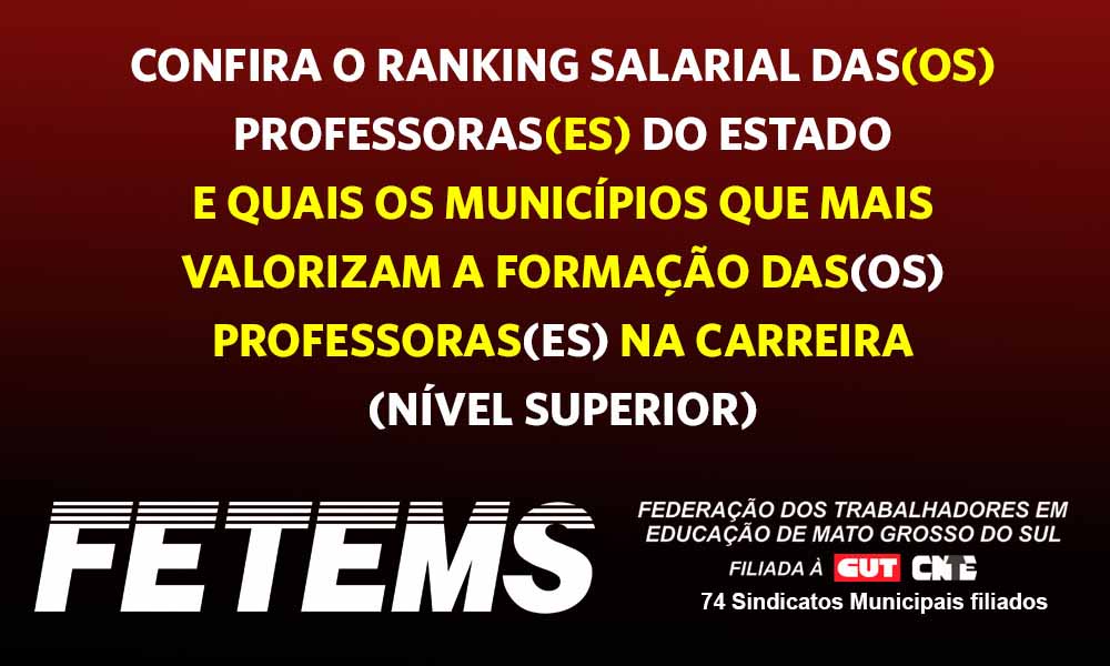 FETEMS divulga ranking salarial de professores(as) em municípios de MS